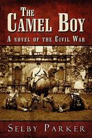 Cover of The Camel Boy by Selby Parker