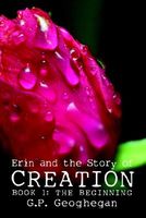 Cover of Erin And The Story Of Creation by G.P. Geoghegan