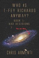 Cover of Who Is T-Fey Richards by Chris Armenti