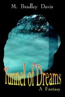 Tunnel of Dreams: A Fantasy