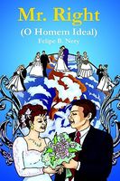 Cover of Mr. Right: O Homem Ideal by Felipe B. Nery
