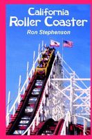 Cover of California Roller Coaster by Ron Stephenson