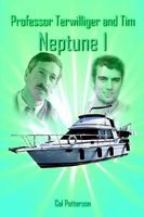 Cover of Professor Terwilliger and Tim Neptune I by Cal Patterson