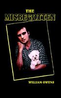 Cover of The Misbegotten by William Owens