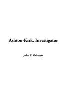 Ashton-Kirk, Investigator
