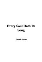 Every Soul Hath Its Song