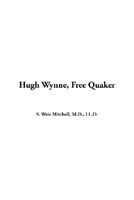Hugh Wynne, Free Quaker