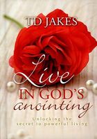 Live in God's Anointing