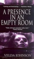 A Presence in An Empty Room