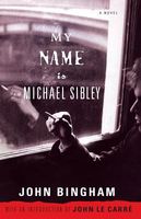 My Name Is Michael Sibley