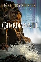 Cover of Guardian of the Veil by Gregory Spencer