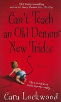 Can't Teach an Old Demon New Tricks