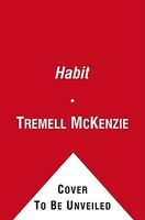 Cover of Habit by Tremell McKenzie