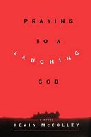 Praying to a Laughing God
