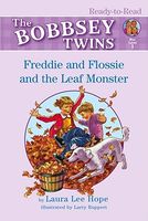 Freddie and Flossie and the Leaf Monster