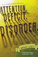 Cover of Attention. Deficit. Disorder. by Brad Listi