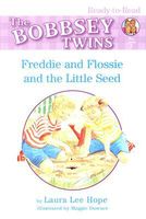 Freddie and Flossie and the Little Seed