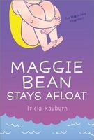 Maggie Bean Stays Afloat