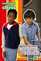 Everybody Hates Romeo and Juliet