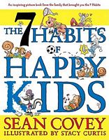 The 7 Habits of Happy Kids