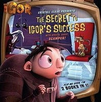 The Secret to Igor's Success