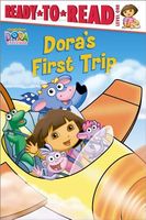 Dora's First Trip