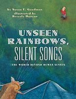 Unseen Rainbows, Silent Songs