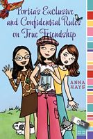 Cover of Portia's Exclusive and Confidential Rules on True Friendship by Anna Hays
