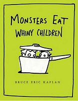 Monsters Eat Whiny Children