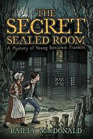 The Secret of the Sealed Room