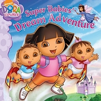 Super Babies' Dream Adventure