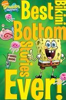 Best Bikini Bottom Stories Ever!