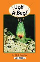 Ugh! a Bug!