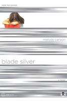 Blade Silver: Color Me Scarred