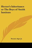 Hector's Inheritance; Or, the Boys of Smith Institute