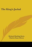 Cover of The King's Jackal by Richard Harding Davis