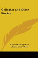 Cover of Gallegher and Other Stories by Richard Harding Davis