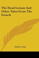 The Dead Leman And Other Tales From The French