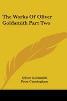 The Works Of Oliver Goldsmith Part Two