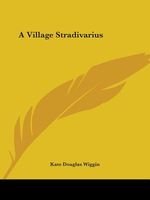 A Village Stradivarius