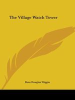 The Village Watch-Tower