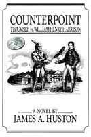Counterpoint: Tecumseh vs. William Henry Harrison