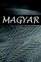 Cover of Magyar by Debora Rudner