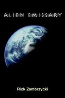 Cover of Alien Emissary by Rick Zambrzycki