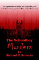 Cover of The Schoolboy Murders by Richard H. Salverda
