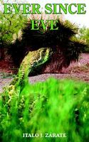 Cover of Ever Since Eve by Italo J. Zarate