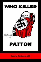Cover of Who Killed Patton by Ferdie Pacheco