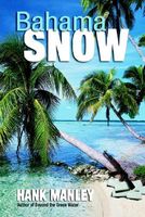Cover of Bahama Snow by Hank Manley