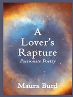 Cover of A Lover's Rapture by Maura Burd