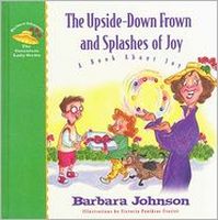 The Upside-Down Frown and Splashes of Joy